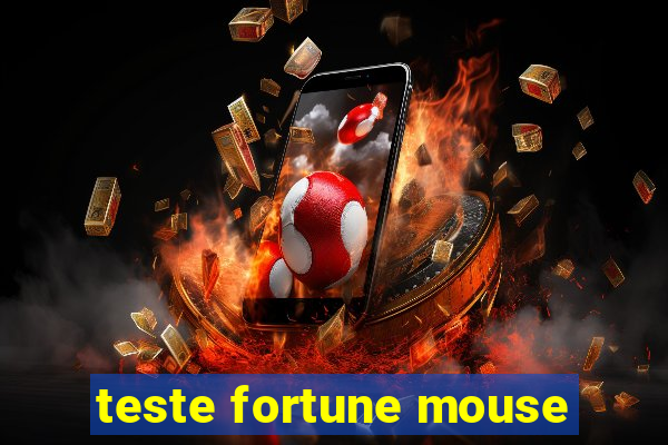 teste fortune mouse